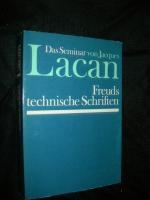 Jacques Lacan: Das Seminar. Buch I: Freu