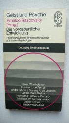 Die vorgeburtliche Entwicklung. Psychoanalytische Untersuchungen Zur Pränatalen Psychologie