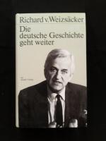 Weizsäcker, Richard von: Die deutsche Ge Weizsäcker, Richard von: Die deutsche Ge