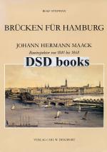Brücken für Hamburg : Johann Hermann Maack, Bauinspektor von 1841 bis 1868