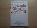 Ein Auswahlverzeichnis Bildende Künstler der DDR. Berliner Stadtbibliothek 1979