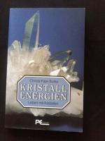 Kristall-Energien.  Leben mit Kristallen