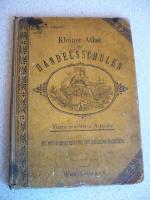 Kleiner Atlas für Handelsschulen. Mittlere Ausgabe. Gezeichnet und redigiert von Karl Peucker. 4., erweiterte Ausgabe. Mit verkehrsgeographischen und politischen Nachträgen.