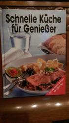 Schnelle Küche für Genießer