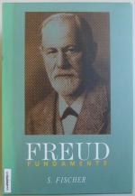 Fundamente - Die Traumdeutung /Drei Abhandlungen zur Sexualtheorie /Vorlesungen zur Einführung in die Psychoanalyse