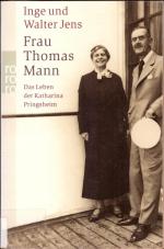 Jens, Inge und Walter: Frau Thomas Mann Jens, Inge und Walter: Frau Thomas Mann