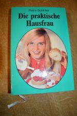 Petra Schlüter: Die praktische Hausfrau