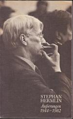 Ulrich Dietzel: Stephan Hermlin,  Äußeru