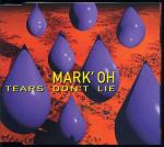 Mark'Oh - Tears Don't Lie