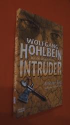 Wolfgang Hohlbein: Intruder. Dritter Tag
