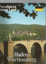 Baden-Würtemberg   So schön ist unser Land