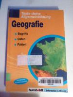 Geografie. Begriffe - Daten - Fakten. Teste deine Allgemeinbildung. Humboldt Information & Wissen. TB