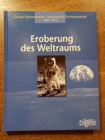 Eroberung des Weltraums 1960 - 1975 / [Übers.: Regine Schmidt   Christa Trautner-Suder. Red.: Joachim Zeller]