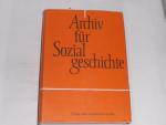 Archiv für Sozialgeschichte . XXVIII. Bd. - 1988