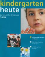 Kindergarten heute, Zeitschrift für Erziehung 5/2004