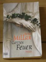 Peter Millar: "Gottes Feuer" Thriller Peter Millar: "Gottes Feuer" Thriller