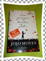 Jojo Moyes: Ein ganzes halbes Jahr Jojo Moyes: Ein ganzes halbes Jahr