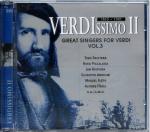 Verdissimo II Great Singers for Verdi Vol. 3 - Digitally Remastered