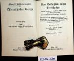 Das Verfahren ausser Streitsachen : Das kais. Patent vom 9. August 1854, RGBl. Nr 208, samt Nebenges. u. d. einschla?gigen anderweitigen Vorschriften ; Mit Erl., Ausfu?hrungsbestimmgn u. Verweisgn auf anderweitige einschla?gige Rechtsquellen nebst e. ausfu?hrl. Sachreg. u. Rechtsquellenverz. (=Manzsche Taschenausgabe der o?sterreichischen Gesetze ; Bd. 7)