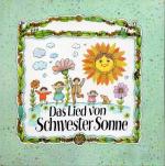 Horna, Louis de: Das Lied von Schwester Horna, Louis de: Das Lied von Schwester