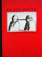In die Weite. [Hrsg. von d. Neuen Ges. für Literatur] / Edition Mariannenpresse ; 40.