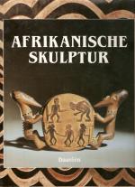 Afrikanische Skulptur - Stilformen und Traditionen