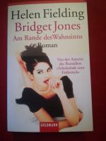 Bridget Jones - Am Rande des Wahnsinns - Die Bridget-Jones-Serie 2 - Roman