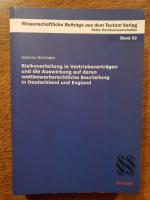 Risikoverteilung in Vertriebsverträgen und die Auswirkung auf deren wettbewerbsrechtliche Beurteilung in Deutschland und England