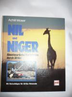 Achill Moser: Nil und Niger