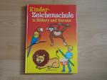 Kinder-Zeichenschule in Bildern und Versen