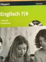 Englisch: Lifestyle /Vocabulary - Lehrerheft mit CD 7./8. Schuljahr