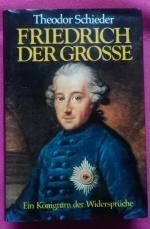 Theodor Schieder: Friedrich der Grosse Theodor Schieder: Friedrich der Grosse