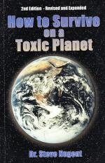 How to Survive on a Toxic Planet