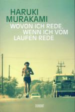 Haruki Murakami: Wovon ich rede, wenn ic Haruki Murakami: Wovon ich rede, wenn ic