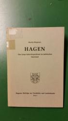 Hagen - eine junge Industriegroßstadt im märkischen Sauerland