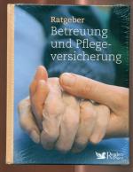 Ratgeber Betreuung und Pflegeversicherung (original verpackt )