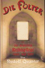 Rudolf Quanter: Die Folter
