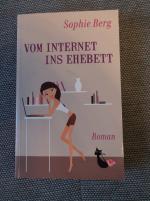 Sophie Berg: Vom Internet ins Ehebett