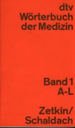 dtv-Wörterbuch der Medizin, in zwei Bänden