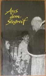 Aus dem Stegreig - Papst Johannes XXIII - Anekdoten und Texte