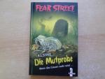 Stine, R.L.: Fear Street - Die Mutprobe