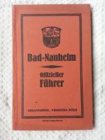 Bad-Nauheim - Offizieller Führer -  Mit 16 ganzseitigen Kupfertiefdrucktafeln und Stadt- und Umgebungsplan