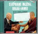 Dalai Lama XIV.; Hessel, Stéphane: Wir e