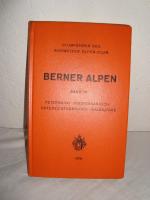 Schweizer Alpen-Club: Berner Alpen Schweizer Alpen-Club: Berner Alpen