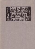 Die Ballade vom Zuchthaus zu Reading von Oskar Wilde mit Holzschnitten von E. Heckel - The Ballad of Reading Gaol