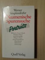 Werner Simpfendörfer: Ökumenische Spuren Werner Simpfendörfer: Ökumenische Spuren
