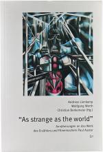 As strange as the world: Annäherungen an das Werk des Erzählers und Filmemachers Paul Auster