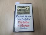 Orlowa, Raissa & Kopelew, Lew: Wir lebte Orlowa, Raissa & Kopelew, Lew: Wir lebte
