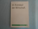 Im Kreislauf der Wirtschaft