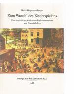 Zum Wandel des Kinderspielens